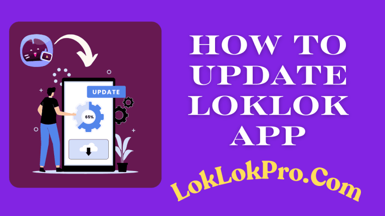 How to Update LokLok App